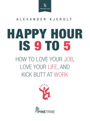 Happy Hour is 9 to 5 - ebook